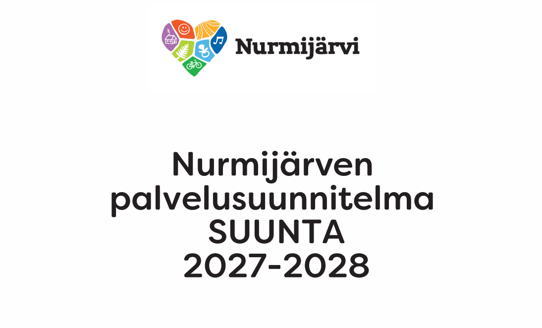Nurmijärven SUUNTA: kokonaistarkastelu talouden, maankäytön ja palveluverkon tuleviin ratkaisuihin. Klaukkalan sote-palvelut jälleen vaarassa.